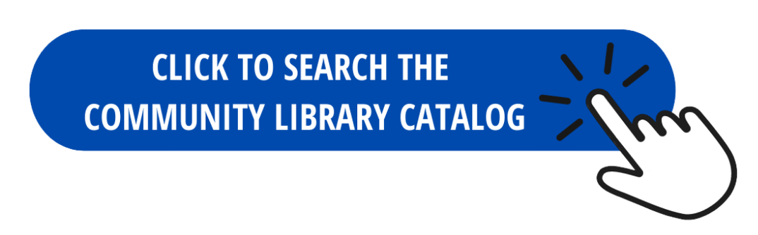 Blue click button that reads Click to search the community library catalog
